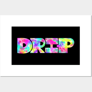 Drip Posters and Art